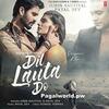 Dil Lauta Do - Jubin Nautiyal